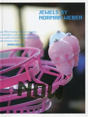 Teraz! Klenoty Normana Webera - Now!: Jewels of Norman Weber