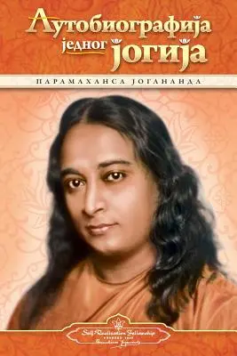 Autobiografia jogína - srbsky - Autobiography of a Yogi - Serbian