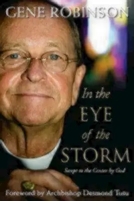 V oku búrky: V ohnisku búrky: Bohom zmietaný do stredu - In the Eye of the Storm: Swept to the Center by God