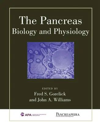 Pankreas: Biológia a fyziológia - The Pancreas: Biology and Physiology
