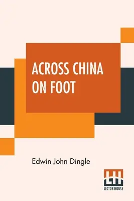 Naprieč Čínou pešo - Across China On Foot