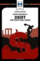 Analýza knihy Davida Graebera Dlh: prvých 5 000 rokov - An Analysis of David Graeber's Debt: The First 5,000 Years