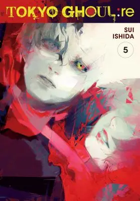 Tokyo Ghoul: Re, zv. 5, 5 - Tokyo Ghoul: Re, Vol. 5, 5