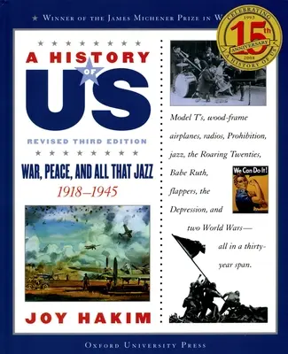 Naše dejiny: Vojna, mier a všetko, čo k tomu patrí: 1918-1945 a History of Us Book Nine - A History of Us: War, Peace, and All That Jazz: 1918-1945 a History of Us Book Nine