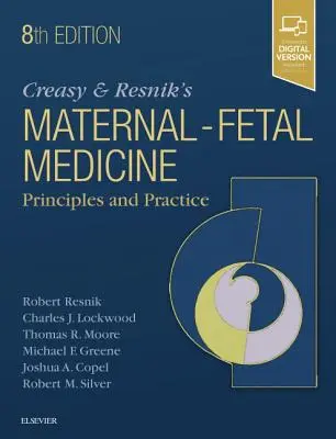 Creasy and Resnik's Maternal-Fetal Medicine: Princípy a prax - Creasy and Resnik's Maternal-Fetal Medicine: Principles and Practice