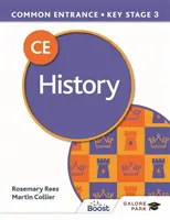 Spoločné vstupné 13+ História pre ISEB CE a KS3 - Common Entrance 13+ History for ISEB CE and KS3