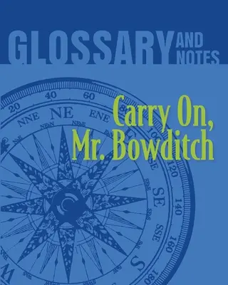 Slovník a poznámky: Pokračujte, pán Bowditch - Glossary and Notes: Carry on, Mr. Bowditch