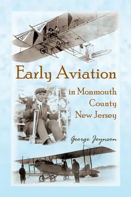 Rané letectvo v okrese Monmouth, New Jersey - Early Aviation in Monmouth County, New Jersey