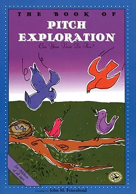 The Book of Pitch Exploration (Kniha o skúmaní výšky): Dokáže tvoj hlas toto? - The Book of Pitch Exploration: Can Your Voice Do This?