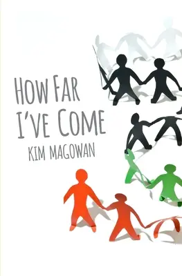Ako ďaleko som prišiel - How Far I've Come