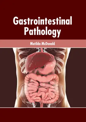 Gastrointestinálna patológia - Gastrointestinal Pathology