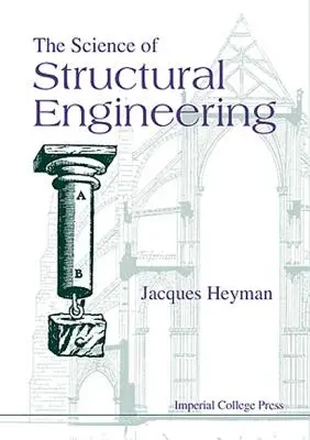 Veda o stavebnom inžinierstve - The Science of Structural Engineering