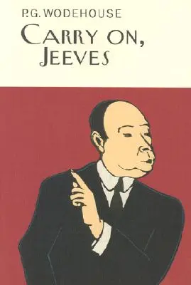 Pokračuj, Jeeves - Carry On, Jeeves