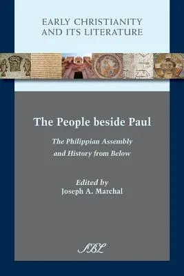 Ľudia vedľa Pavla: Filipínske zhromaždenie a dejiny zdola - The People beside Paul: The Philippian Assembly and History from Below