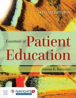 Základy vzdelávania pacientov [s prístupovým kódom] - Essentials of Patient Education [With Access Code]