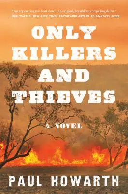 Len vrahovia a zlodeji - Only Killers and Thieves