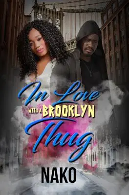 Zamilovaný do brooklynského zločinca - In Love with a Brooklyn Thug