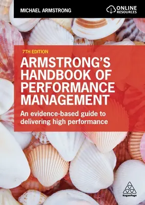 Armstrongova príručka riadenia výkonnosti: An Evidence-Based Guide to Performance Leadership - Armstrong's Handbook of Performance Management: An Evidence-Based Guide to Performance Leadership