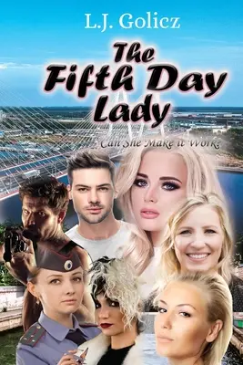 Dáma na piaty deň: Dokáže to? - The Fifth Day Lady: Can She Make it Work?