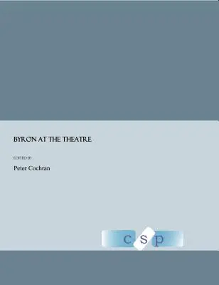 Byron v divadle - Byron at the Theatre