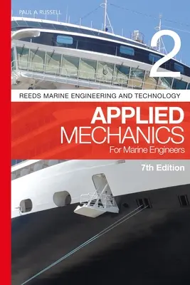 Trstená 2. diel: Aplikovaná mechanika pre námorných inžinierov - Reeds Vol 2: Applied Mechanics for Marine Engineers