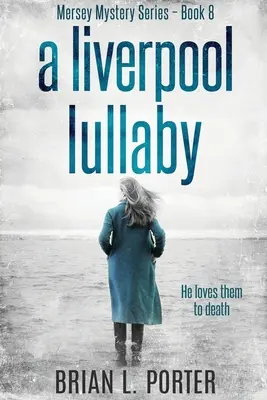 Liverpoolská uspávanka - A Liverpool Lullaby