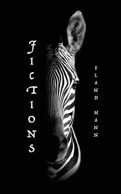 Beletria: Krátke príbehy a iné obmedzenia - Fictions: Short Stories and Other Limitations