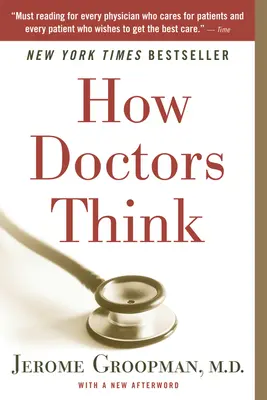 Ako myslia lekári - How Doctors Think