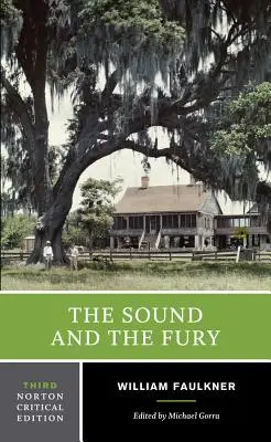 Zvuk a zúrivosť - The Sound and the Fury