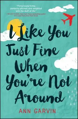 Mám ťa rada, keď nie si nablízku - I Like You Just Fine When You're Not Around