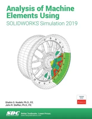 Analýza prvkov strojov s využitím simulácie Solidworks 2019 - Analysis of Machine Elements Using Solidworks Simulation 2019