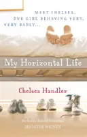 Môj horizontálny život - My Horizontal Life