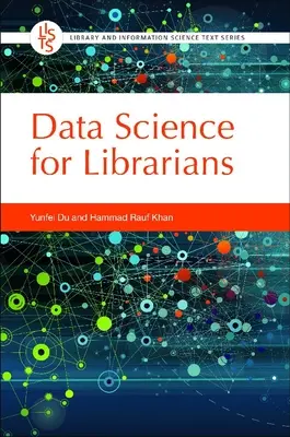 Dátová veda pre knihovníkov - Data Science for Librarians