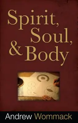Duch, duša a telo - Spirit, Soul & Body