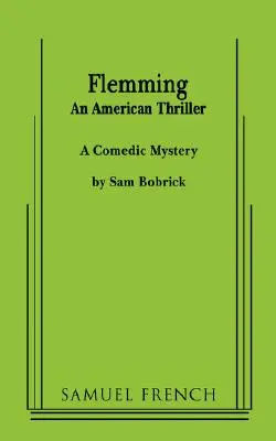 Flemming (americký triler) - Flemming (an American Thriller)