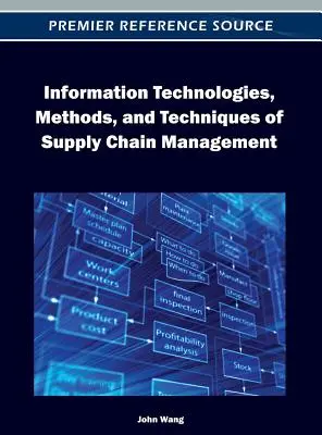 Informačné technológie, metódy a techniky riadenia dodávateľského reťazca - Information Technologies, Methods, and Techniques of Supply Chain Management