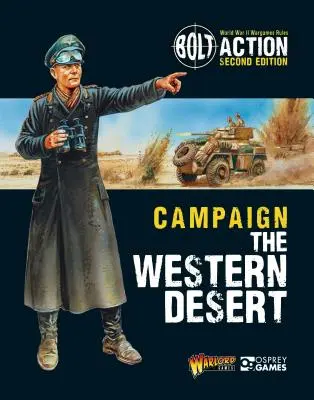 Bolt Action: Campaign: Západná púšť - Bolt Action: Campaign: The Western Desert