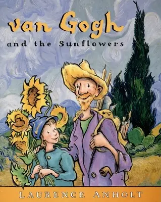 Van Gogh a slnečnice - Van Gogh and the Sunflowers