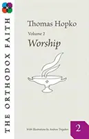PRAVOSLÁVNA VIERA ZV. 2 - ORTHODOX FAITH VOL 2