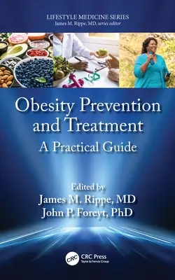 Prevencia a liečba obezity: Praktická príručka - Obesity Prevention and Treatment: A Practical Guide