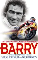 Barry - Príbeh motocyklovej legendy Barryho Sheena - Barry - The Story of Motorcycling Legend, Barry Sheene