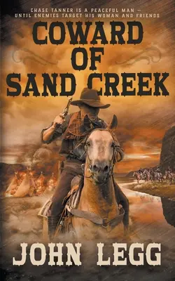 Zbabelec zo Sand Creeku: Klasický western - Coward of Sand Creek: A Classic Western