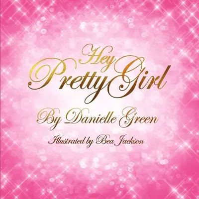 Hej, pekné dievča - Hey Pretty Girl