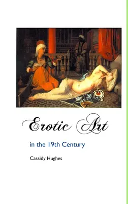 Erotické umenie v 19. storočí - Erotic Art in the 19th Century