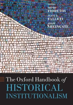 Oxfordská príručka historického inštitucionalizmu - The Oxford Handbook of Historical Institutionalism