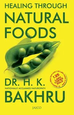 Liečenie prostredníctvom prírodných potravín - Healing Through Natural Foods