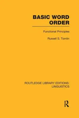 Základný poriadok slov (Rle Lingvistika B: Gramatika): Funkčné princípy - Basic Word Order (Rle Linguistics B: Grammar): Functional Principles