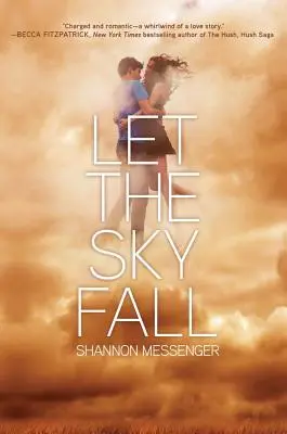 Nech padá obloha, 1 - Let the Sky Fall, 1