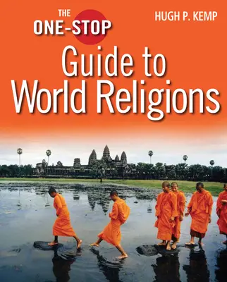 Jediný sprievodca svetovými náboženstvami - The One-Stop Guide to World Religions