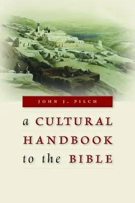 Kultúrna príručka k Biblii - Cultural Handbook to the Bible